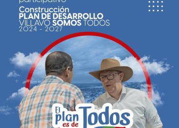 Participa En La Construccion Del Plan De Desarrollo Municipal Villavo Somos Todos